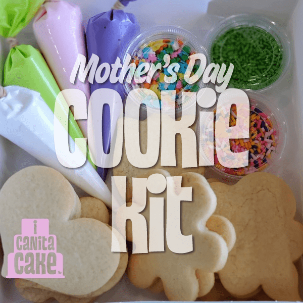 Mother's Day Cookie Kit by I Canita Cake