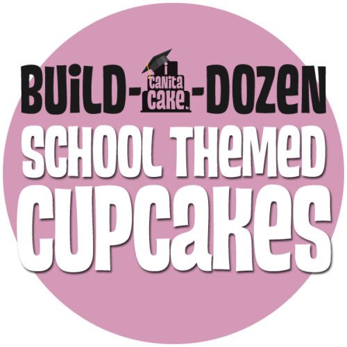 Build-a-Dozen School-Themed Cupcakes
